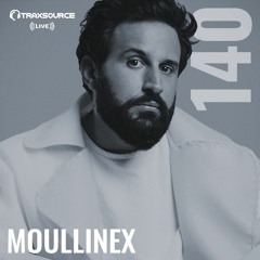 Traxsource LIVE! #140 with Moullinex