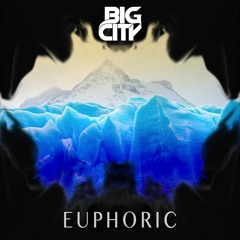 Big City - Euphoric