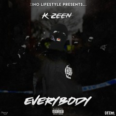 K zeen - Everybody