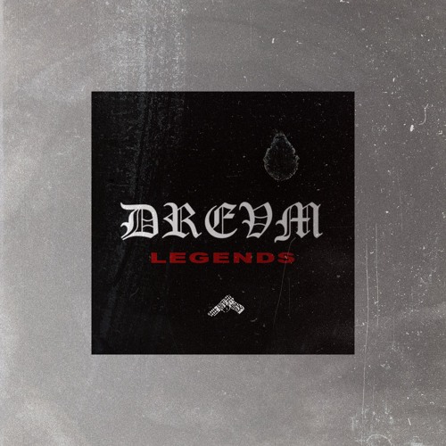 DREVM - Legends