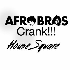 Afro Bros Crank Remake!!!! BUY = FREE DL