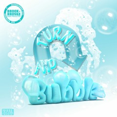 Brook Brovaz "Turn and Bubble" [Brook Brovaz Music / VPAL Music]