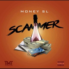 Scammer - Money SL