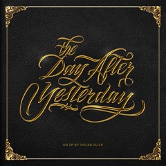 07 - Pusha (feat. Planet Asia) - Vocab Slick - The Day After Yesterday