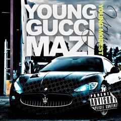 Young Modest-Young Gucci Mazi