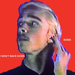 Bobbi - I Won't Back Down (Tom Petty Cover)