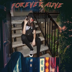 Forever Alive Feat. Gwala Gust