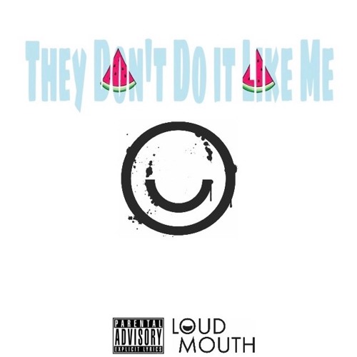 They Don't Do It Like Me (Prod. William Beats)