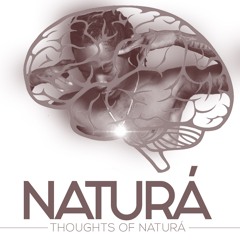 NATURA - THOUGHTS OF NATURA