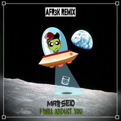 Matt Seid - I Will Abduct You (Afr3K Remix)