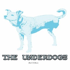 The Underdogs- The Queen Is Blind
