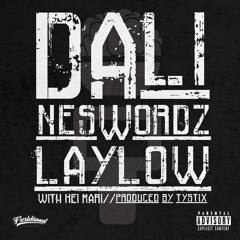 Lay Low Feat. Nes Wordz