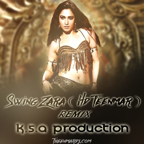 Stream Swing Zara (Jai Lava Kusa) Song Hd Theenmar Remix By k.s.a  Porduction.mp3 by DJ KIRAN MBNR 15 | Listen online for free on SoundCloud
