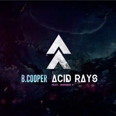 Acid Rays feat. Wxnder Y (prod. by: Chris King)
