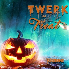 Twerk Or Treat Part 2 - Dj Yungbake