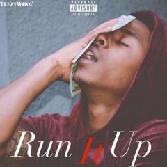Run It Up