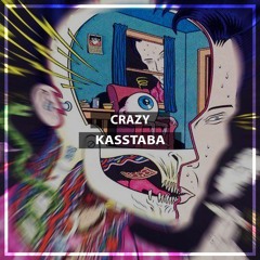 Kasstaba - Crazy