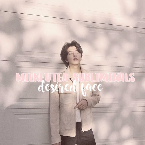 desired face // subliminal [v2]