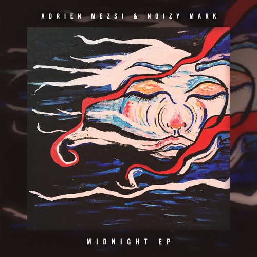 Adrien Mezsi & Noizy Mark - Back 2 Me (Original Mix)