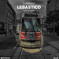 Karretero - Lebastico (Darkrow Remix)