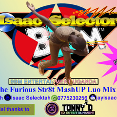The Furious Str8t MashUp Luo Mixtape
