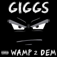 Giggs - Essence (Wamp 2 dem)