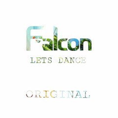 DJ Falcon - Lets Dance (Original)