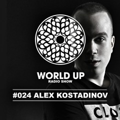 Alex Kostadinov - World Up Radio Show #024