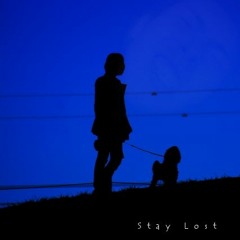 Stay Lost