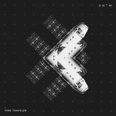VNTM - Time Traveler [OUT NOW]