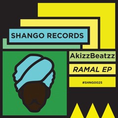 SHNG025 // AkizzBeatzz-Ramal EP (Snippet)No2@JUNO DOWNLOAD DOWNTEMPO RELEASES