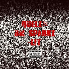 Quelz & BM sparkz- Lit