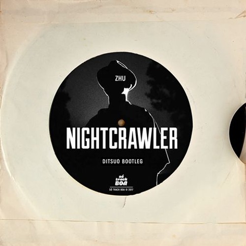 ZHU - Nightcrawler (DITSUO Remix) [SÓ TRACK BOA] [FREE DOWNLOAD]