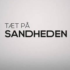 Tæt På Sandheden Intro