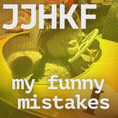 my funny mistakes (session cut SGK)