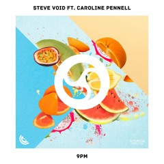 Steve Void - 9PM (ft. Caroline Pennell)