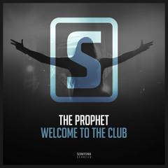The Prophet - Welcome To The Club