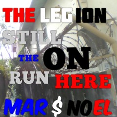 STILL ON THE RUN HERE  X THE LEGION
