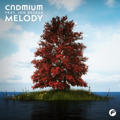 Cadmium - Melody (feat. Jon Becker)