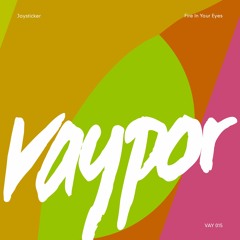 Joysticker - Fire In Your Eyes