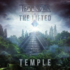 Terravita X The Lifted - Temple