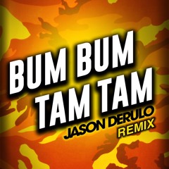 Jason Derulo - Bum Bum Tam Tam Remix