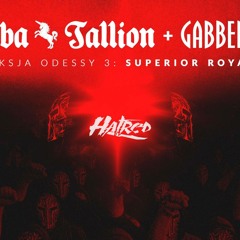Gabbertime vs Gabba Tallion - Superior Royalty | Promo Mix Hatred