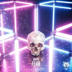 HOPEX - Fear  (R3VXS Remix)