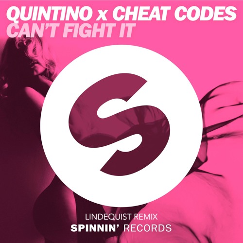 Quintino x Cheat Codes - Can't Fight It (Lindequist Remix)