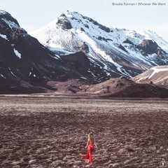 Brooke Forman  - Whoever We Want