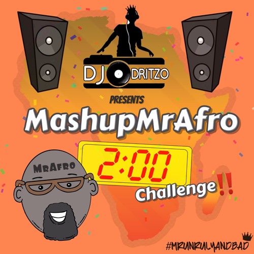 #MashupMrAfro #2MinuteChallenge