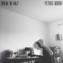 Break In Half