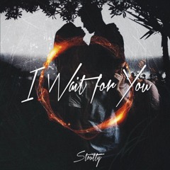 Stoutty - I Wait For You [Exclusive]