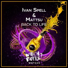 Ivan Spell & Mattsu - Back To Life (Radio Edit)